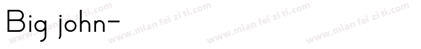Big john字体字体转换